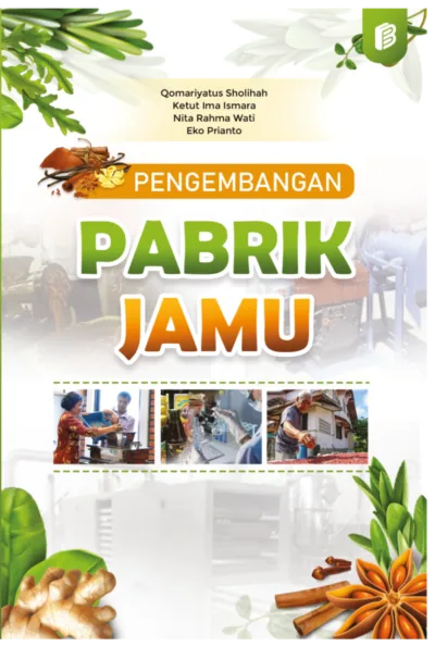PENGEMBANGAN PABRIK JAMU