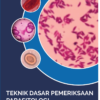 Teknik Dasar Pemeriksaan Parasitologi